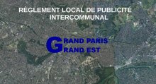 Pour un Rglement Local de Publicit Intercommunal du territoire Grand Paris Grand Est protecteur de notre cadre de vie